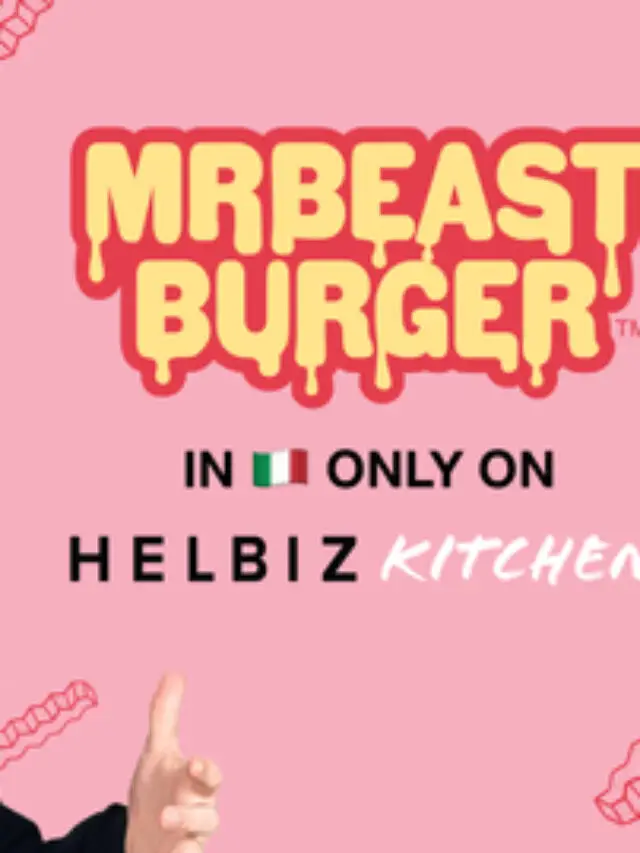 For the first time in Italy, MrBeast Burger is available from today with Helbiz Kitchen