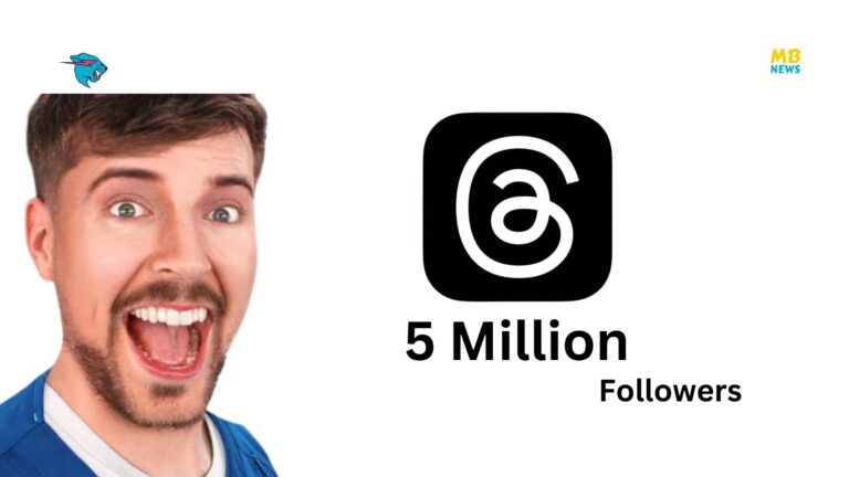 MrBeast Achieves Remarkable Milestone with 5 Million Followers on Threads!
