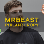 Know Everything About MrBeast Philanthropy!