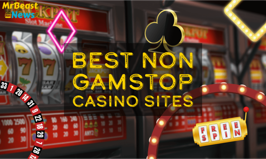 Best Non Gamstop Casino Sites | Everything You Need To Know