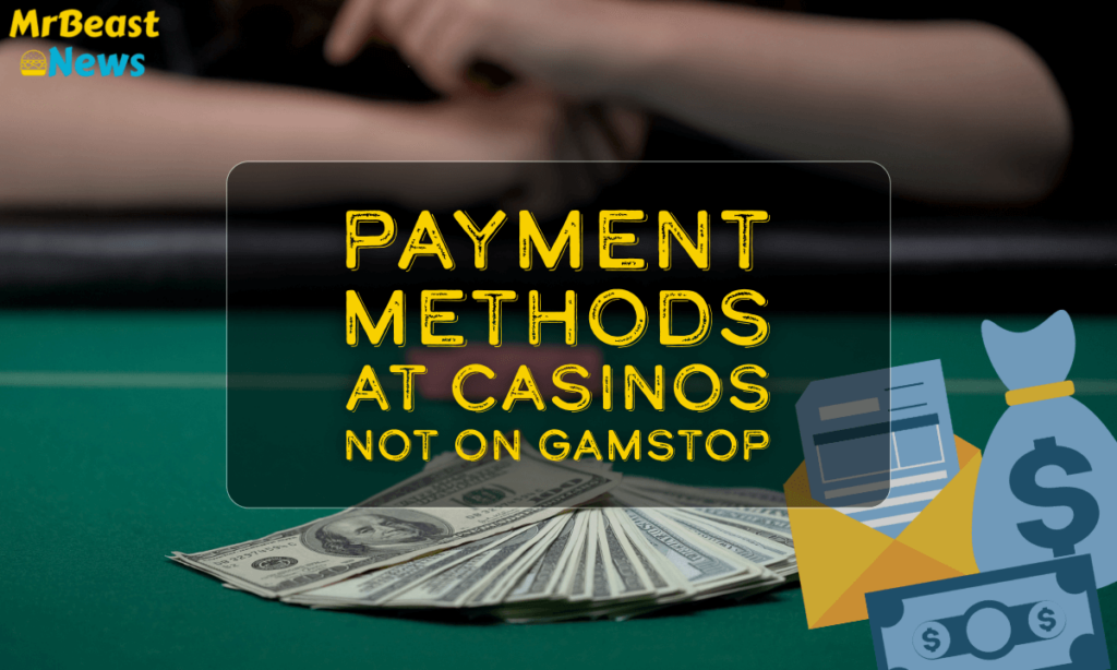 banner mrb Payment Methods at Casinos Not On Gamstop