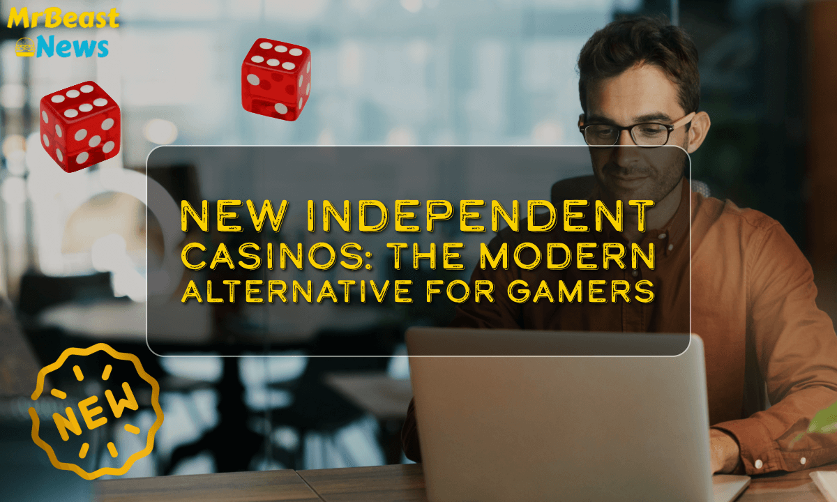 banner mrb New Independent Casinos The Modern Alternative for Gamers